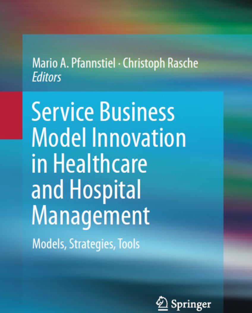 Service Business Model Innovation in Healthcare and Hospital Management cover